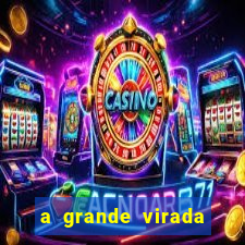 a grande virada (2010 dublado download)